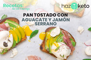 receta de pan tostado bajo en carbohidratos con aguacate y jamón serrano